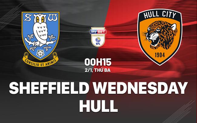 soi kèo Sheffield Wednesday cùng Hull